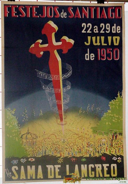 Antiguo Cartel De	Sama De Langreo, Festejos De Santiago Del 22 Al 29 De Julio De 1950, Ilustrado Por Fal 50 � Mide 100 X 70 Cms.