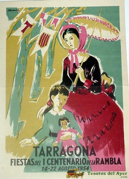Antiguo Cartel De Tarragona Fiestas Del I Centenario Rambla, 14 Al 22 De Agosto De 1954 � Mide 40 X 28 Cms.
