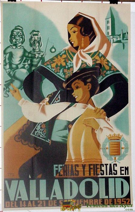 Antiguo Cartel De Valladolid Ferias Y Fiestas, Del 14 Al 21 De Septiembre De 1952, Ilustrado Por Ito - Mide 100 X 65 Cms.
