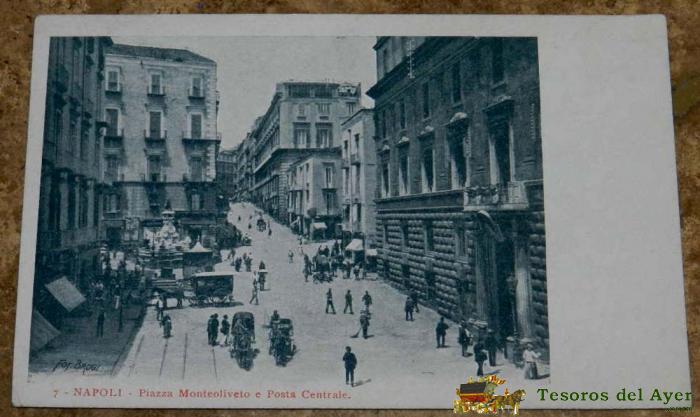 Antigua Postal De Napoli, N. 7, Piazza Monteoliveto E Posta Centrale, No Circulada.