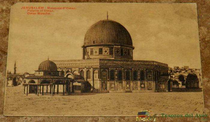 Antigua Postal De Jerusalem, Mezquita De Omar, No Circulada.