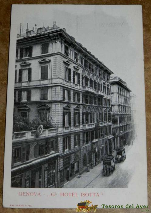 Antigua Postal De Genova, Hotel Isotta, No Circulada.