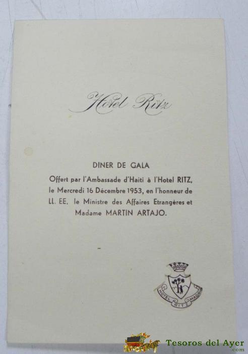 Antigua Minuta Del Hotel Ritz, Madrid, Menu De La Cena De Gala Ofrecida Por La Embajada De Haiti, El 16 De Diciembre De 1953 En Honor Al Ministro De Asuntos Exteriores Martin Artajo Y Mujer, Mide 15,5 X 10,5 Cms.