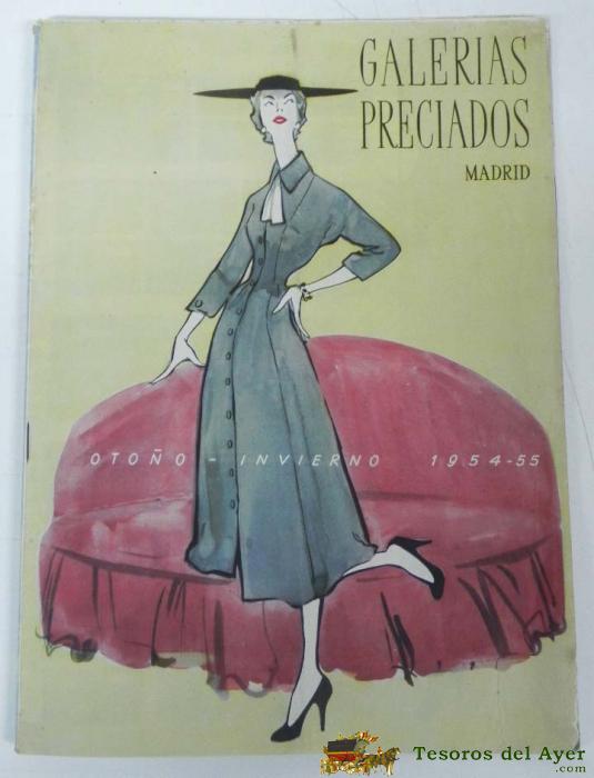 Antiguo Revista Catalogo De Galerias Preciados, Oto�o Invierno De 1954 - 55, Juguetes, Moda, Mide 33 X 24 Cms. 60 Pag. Aprox.