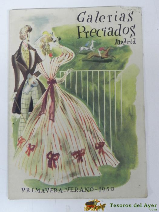 Antiguo Revista Catalogo De Galerias Preciados, Primavera Verano De 1950, Juguetes, Moda, Mide 33 X 24 Cms. 60 Pag. Aprox.