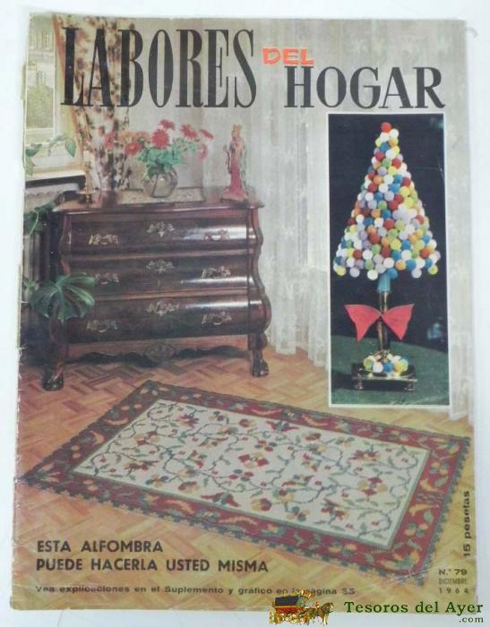 Antigua Revista Labores Del Hogar N� 79, Diciembre 1964 - Contiene Los Patrones En El Interior (32 Paginas), Contraportada Con La Mu�eca Paola.