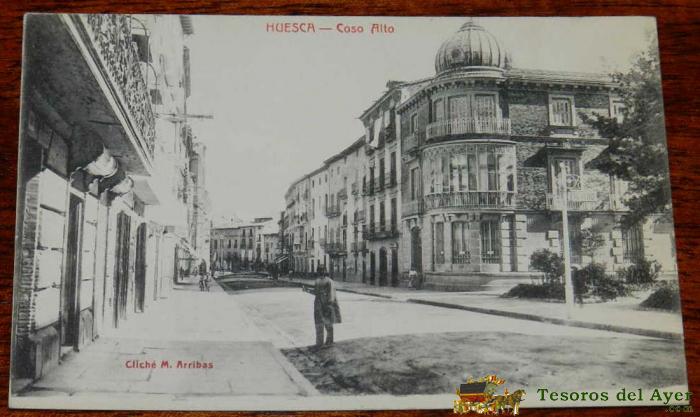 Antigua Postal De Huesca, Coso Alto, Cliche M. Arribas, No Circulada