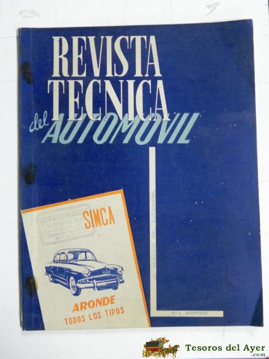 Revista Tecnica Del Automovil, Simca Aronde, Todos Los Tipos, N. 8 De 1958, Mecanica, Restauracion, 83 Pag. Mide 27 X 21 Cms.