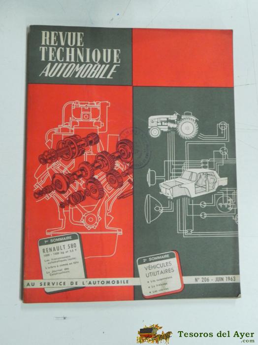 Revue Technique Automobile, Mecanica, Mecanica, Restauracion, Renault 580, N. 206, Junio De 1963, 100 Pag. Aprox. Mide 27 X 21 Cms. Escrita En Frances.