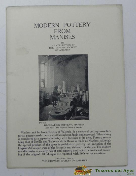 Modern Pottery From Manises In The Collectin Of The Hispanic Society Of America With Comparative Material, 1930, 12 Paginas, Se Despliega En Cartel, Cada Pagina Mide 19 X 14 Cms. Muy Ilustrado, Cercamica, Porcelana.
