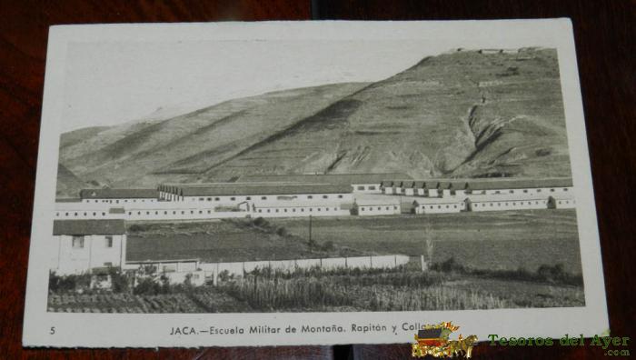 Antigua Foto Postal, Jaca, Escuela Militar De Monta�a, Ediciones F. De Las Heras, Sin Circular