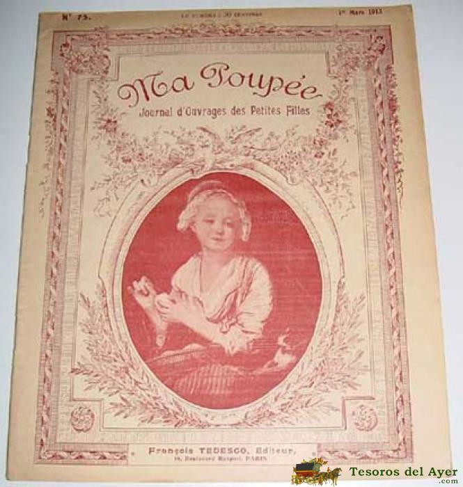 Antigua Revista De Ni�as Y Mu�ecas - Ma Poupee N� 75 - 1913 - En Frances - Journal D�ouvrages Des Petites Filles 24 Paginas - Mide 27 X 22 Cms.