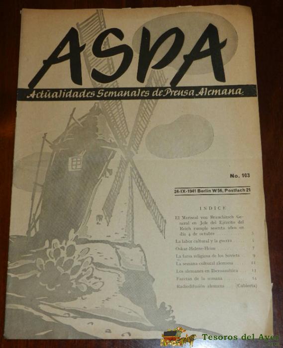 Division Azul, Antigua Revista Aspa, Numero 103, Tiene 16 Paginas, Tama�o 21 X 29.5, Propaganda Alemana, Ii Guerra Mundial, Muchas Fotografias