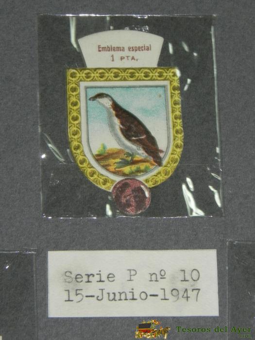 Emblema De Auxilio Social, Precio 1 Peseta, Tama�o 2,5 X 4,5 Cms, Serie P, Numero 10, 15 Junio De 1947, Especial