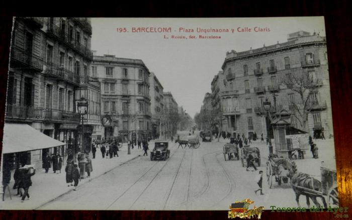 Antigua Postal De Barcelona, Plaza Urquinaona Y Calle Claris, Roisin 195, Sin Circular