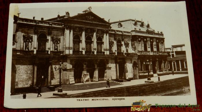 Antigua Postal De Iquique, Chile, Teatro Municipal, No Circulada.