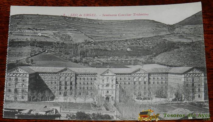 Antigua Postal De Seo De Urgell, Lleida, Lerida, N. 8, Seminario Conciliar Tridentino, No Circulada, Ed. La Maravilla.