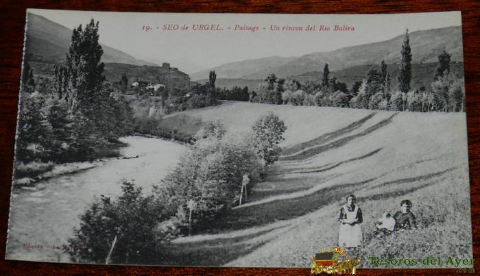 Antigua Postal De Seo De Urgell, Lleida, Lerida, N. 19, Un Rincon Del Rio Balira, No Circulada, Ed. La Maravilla.