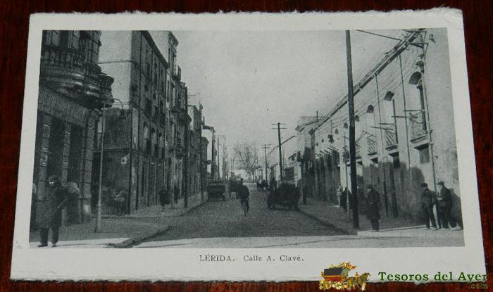Antigua Postal De Lerida, Calle De A. Clave, Ed. Paya, No Circulada.