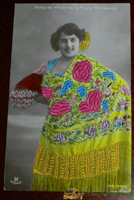 Antigua Foto Postal De La Artista Matilde Gomez, Dama De Honor De La Fiesta Mi-careme, Ed. M.p. Madrid 158/2496. No Circulada. Con Bordado En Hilo.