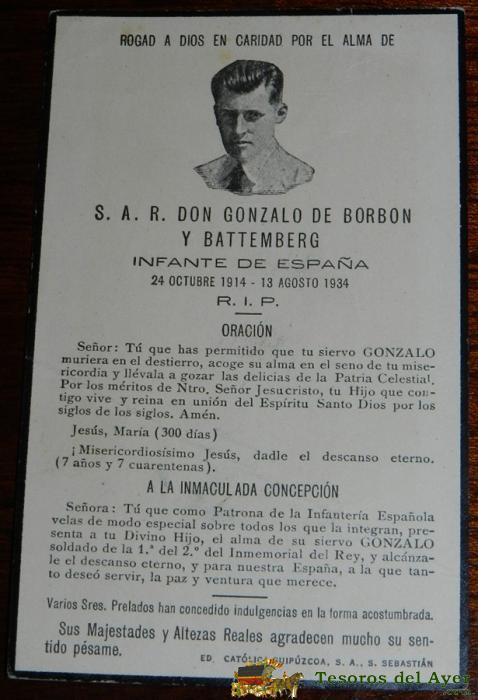 Antiguo Recordatorio Del Fallecimiento De S.a.r. Don Gonzalo De Borbon Y Battenberg Infante De Espa�a, Ed. Catolica Guipuzcoa, Mide 12 Cm X 7,5 Cm.