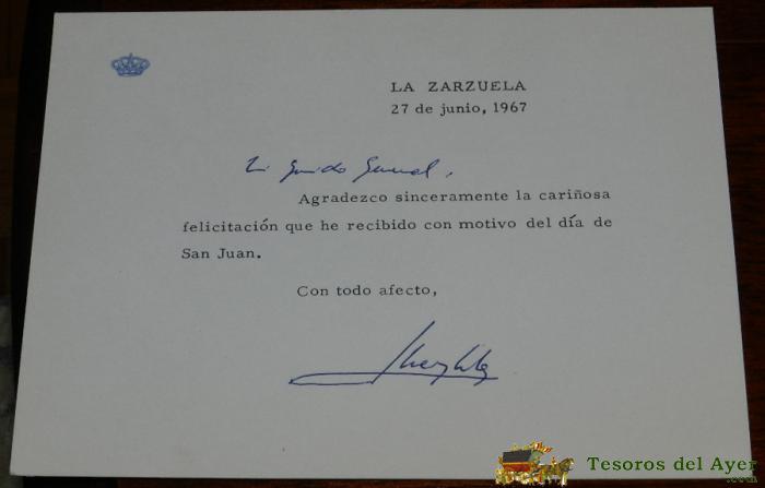 Antigua Tarjeta De Agradecimiento Del Rey Don Juan Carlos I, Con Motivo Del Dia De San Juan, La Zarzuela 1967, Con Firma Manuscrita.