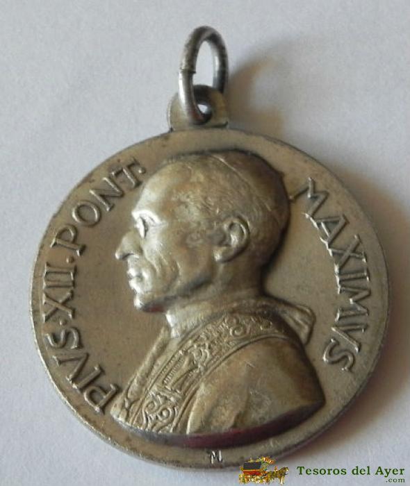 Antigua Medalla Del Papa Pio Xii, Mide 2,5 Cms. De Diametro, Tal Como Se Ve En Las Fotos Puestas.