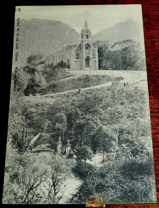 Antigua Postal De Rio De Janeiro, Brasil, Iglesia De N. S. Da Luz, Tijuca, N. 47, No Circulada.