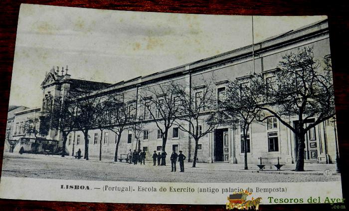 Antigua Postal De Lisboa, Portugal,escola De Ejercito, Antiguo Palacio De Bemposta, N. 999, Ed. Martins & Silva, No Circulada.
