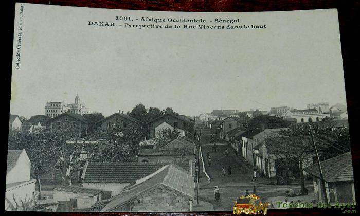 Antigua Postal De Dakar, Senegal, Afrique Occidentale, N. 2091, Rue Vincens, Collection Generale Fortier, No Circulada.