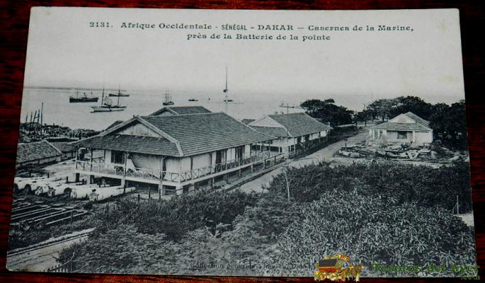 Antigua Postal De Dakar, Senegal, Afrique Occidentale, N. 2131, Casas De La Marina, Collection Generale Fortier, No Circulada.