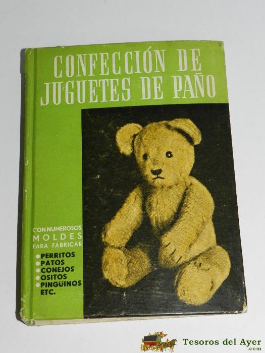 Antiguo Libro Confeccion De Juguetes De Pa�o, Por