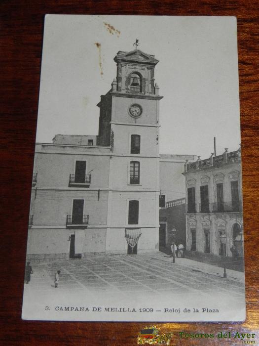 Postal De Melilla, Campana De Melilla 1909, Reloj De La Plaza, 3 Sin Circular