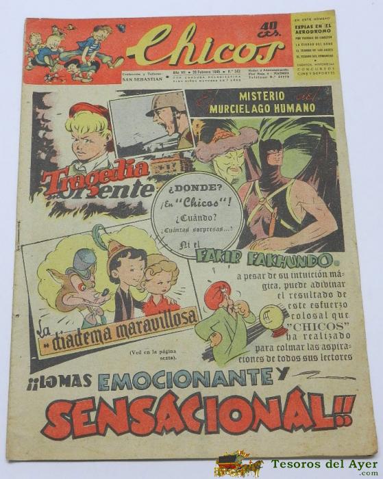 Chicos Original N� 342, A�o 1945, Editorial Consuelo Gil A�os 40, 16 Pag.