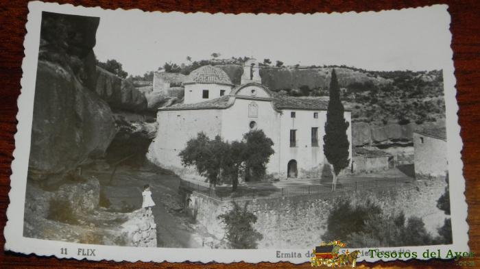 Antigua Foto Postal De Flix, Tarragona, N. 11, Ermita De Nuestra Se�ora Del Remedio, No Circulada. Ed. Arribas.