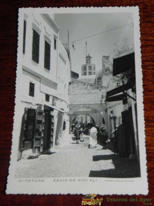 Antigua Foto Postal De Tetuan, N. 111, Zauia De Sidi Ali, Foto Calatayud, No Circulada.