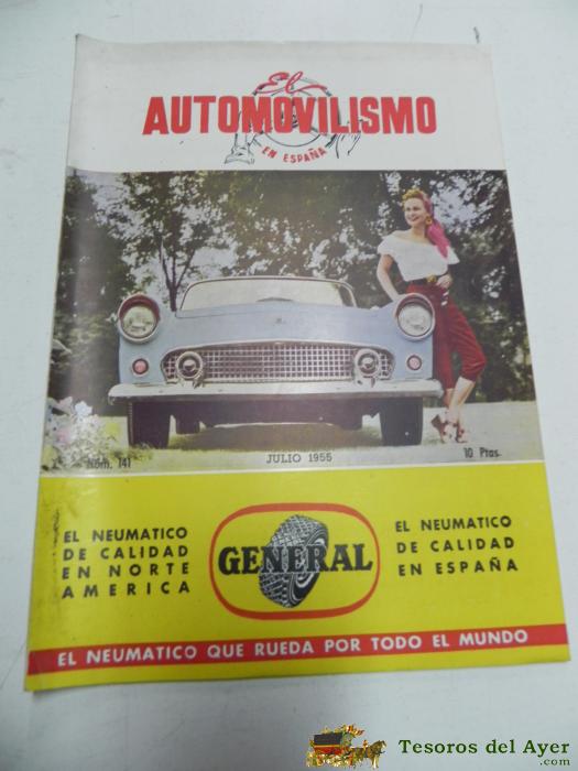 El Automovilismo En Espa�a, Revista Tecnica N. 141, Julio 1955,  Vespa, Tiene 40 Pag. Con Muchisimas Fotografias, Mide 28 X 21 Cms.