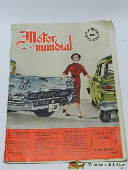 Motor Mundial - Revista De Junio De 1958 - N. 166 Edicion Espa�ola - Automovil, Coche, 44 Pag. Mide 34 X 24 Cms.