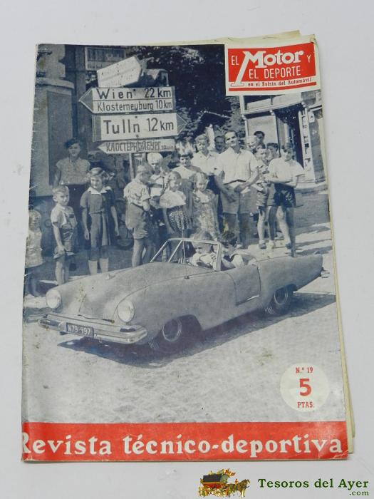 Revista Tecnico Deportiva El Motor Y El Deporte - N. 19 - Enero De 1954 - 30 Pag - Mide 24 X 16 Cms.