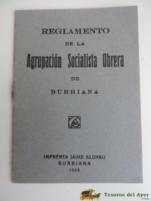 Reglamento De La Agrupacion Socialista Obrera De Burriana (castellon) 1936 Guerra Civil, Tiene 11 Paginas, Mide 9,7 X 7 Cms.