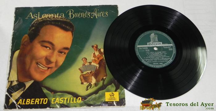 Alberto Castillo- Asi Canta Argentina - Odeon 1029 - Edic. Espa�ola-tango- Lp 25 Ctms- Buen Estado.