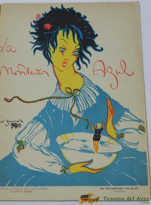 La Monta�a Azul - Dibujos De Jos� Zamora - Madrid : Saturnino Calleja - 16 Pag. Mide 27 Cm. - (cuentos De Calleja En Colores, Cuarta Serie). Restaurado El Lomo.