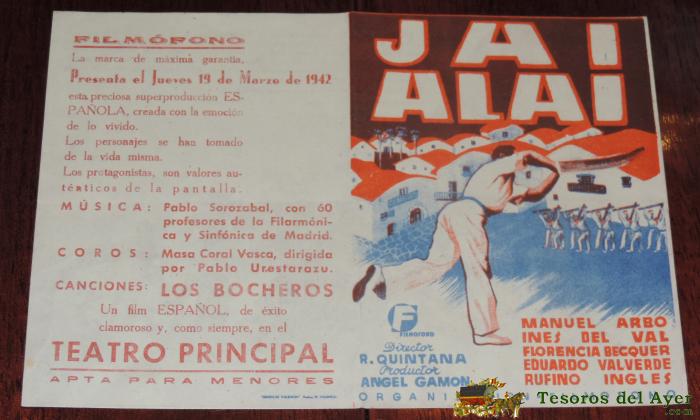 Jai Alai, Programa Doble, Estreno 1942, Con Publicidad Del Teatro Principal