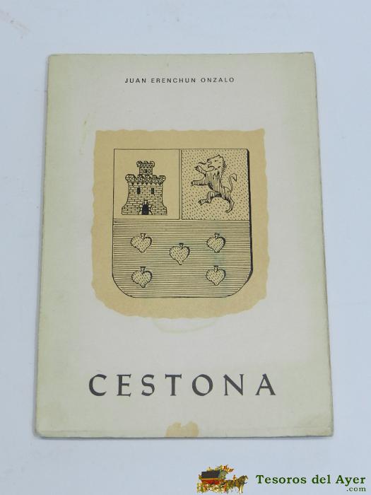 Cestona - Erenchun Onzalo, Juan, Ed. Caja De Ahorros Municipal De San Sebastian, A�o 1970, Mide 20 X 14 Cms. 140 P�g. Fotos En B/n. Pa�s Vasco