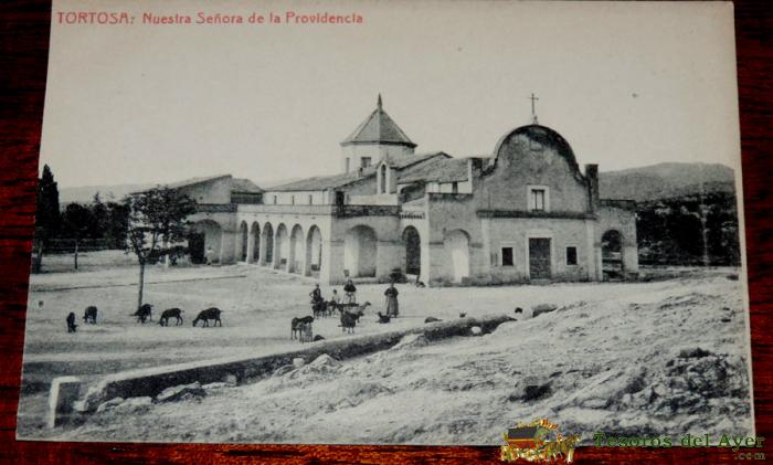 Postal De Tortosa, Tarragona, Nuestra Se�ora De La Providencia, Ed. Thomas, Circulada.