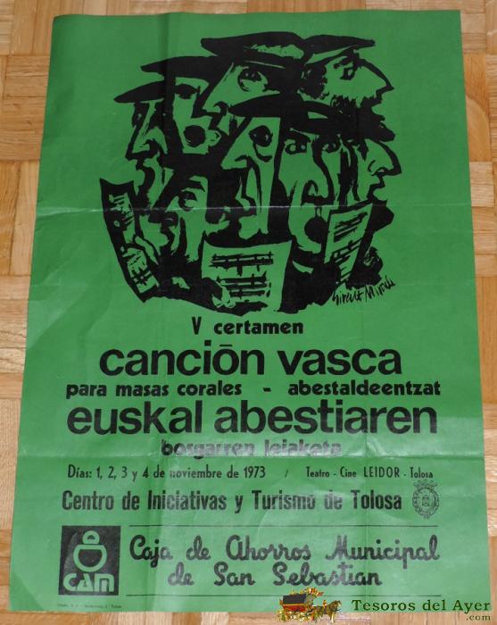 1973 Cartel V Certamen Cancion Vasca, Para Masas Corales, Euskal Abestiaren, Teatro Cine Leidor De Tolosa, Mide 70 X 48,5 Cms. Tal Como Se Ve En Las Fotografias Puestas.