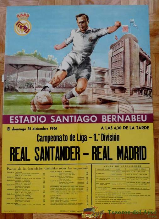 1961, Cartel Original Real Madrid, Real Santander, Campeonato De Liga 1� Division, 31 De Diciembre De 1961, Altamira S.a., Estadio Santiago Bernabeu - Mide 70 X 50 Cms - Rarisimo, Pieza De Museo. 
