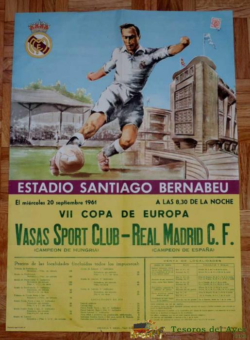 1961, Cartel Original Real Madrid, Vasas Sport Club (campeon De Hungria), Vii Copa De Europa, 20 De Septiembre De 1961, Altamira S.a., Estadio Santiago Bernabeu - Mide 70 X 50 Cms - Rarisimo, Pieza De Museo. 