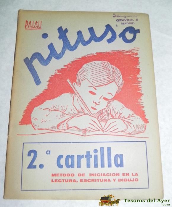 Pituso, Palau 2� Cartilla, Metodo De Iniciacion En La Lectura, Escritura Y Dibujo, 1948, Editorial Idag, 20 Paginas, Mide 21 X 15,7 Cms.