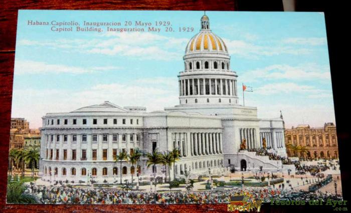 Postal De La Habana (cuba) Capitolio, Inauguracion 20 De Mayo 1929, Ed. Jordi N� 25, Sin Circular